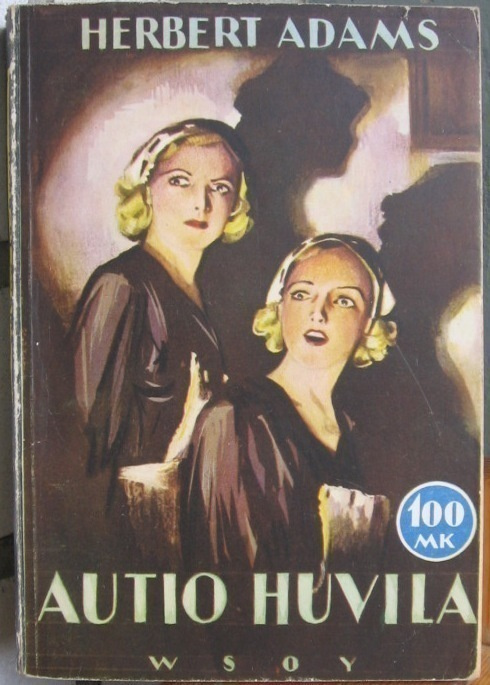 Herbert Adams: Autio huvila, Wsoy 1954. 2p. 227 s.