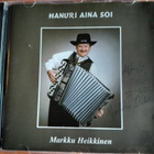 MARKKU HEIKKINEN-HANURI AINA SOI-CD, MH2999 - pikkukuva 1