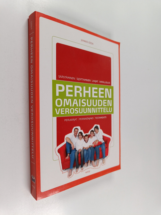 Jaakko Ossa : Perheen omaisuuden verosuunnittelu