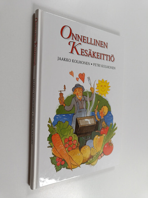 Jaakko Kolmonen ym. : Onnellinen kesäkeittiö (signeerattu...
