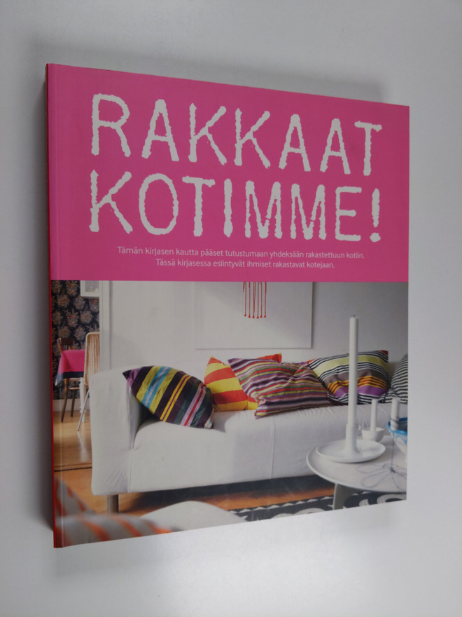 Rakkaat kotimme!