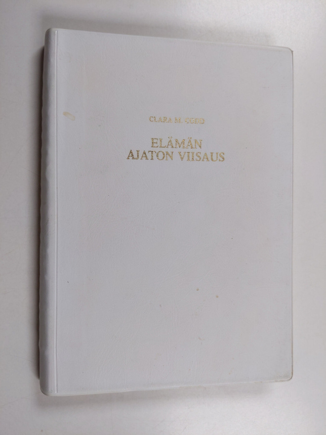 Clara M. Codd : Elämän ajaton viisaus