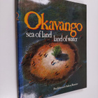 Peter Johnson : Okavango : sea of land, land of water - pikkukuva 1