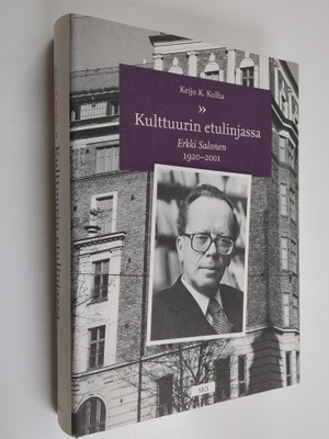 Keijo K. Kulha : Kulttuurin etulinjassa : Erkki Salonen (...