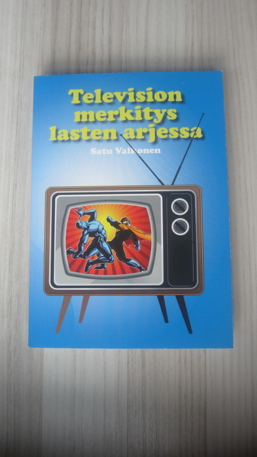 Television merkitys lasten arjessa - Satu Valkonen