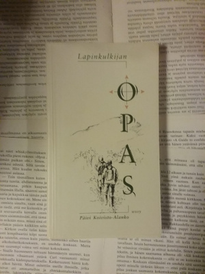 Päivi Koivisto-Alanko - Lapinkulkijan opas (nid.)