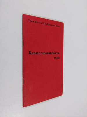Kansanrunousarkiston opas