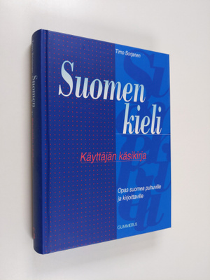 Timo Sorjanen : Suomen kieli : käyttäjän käsikirja