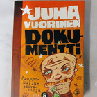 Juha Vuorinen Juoppohullun päiväkirja - Osa5 - pikkukuva 1