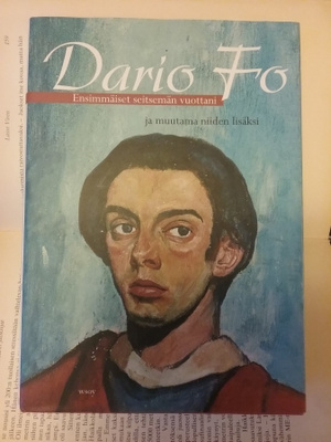 Dario Fo - Ensimmäiset seitsemän vuottani ja muutama...