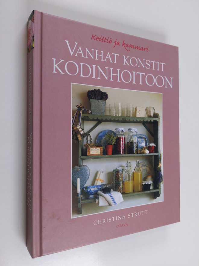 Christina Strutt : Vanhat konstit kodinhoitoon : keittiö ...