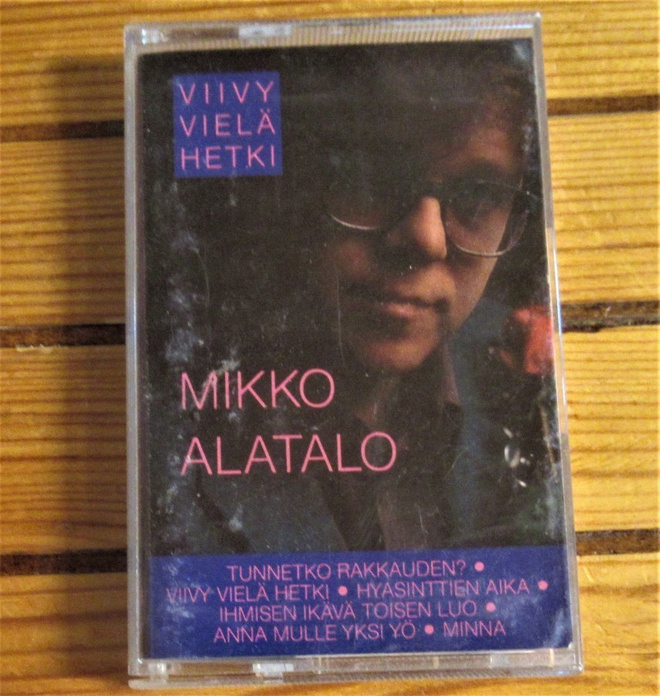 Mikko Alatalo: Viivy vielä hetki c-kasetti