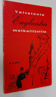 Erkki (toim.) Penttilä : Vaivatonta englantia matkailijoi...