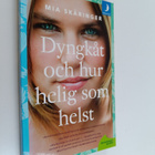 Mia Skäringer : Dyngkåt och hur helig som helst - pikkukuva 1