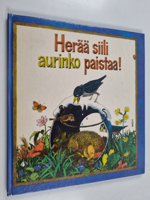 Alfred (idea) Könner : Herää siili, aurinko paistaa