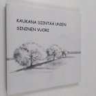 Kaukana siintää unien sininen vuori - pikkukuva 1