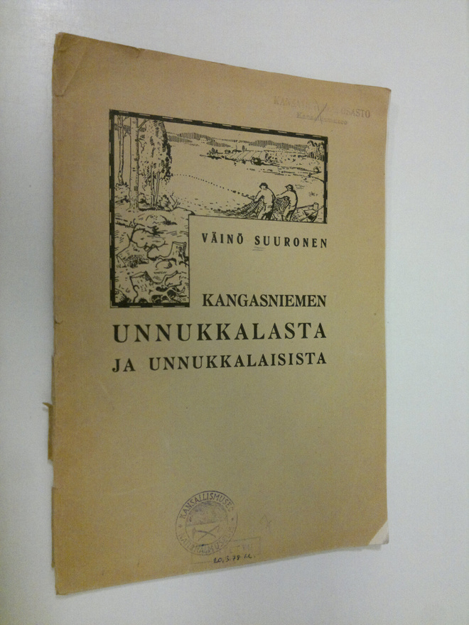 Väinö Suuronen : Kangasniemen Unnukkalasta ja unnukkalais...