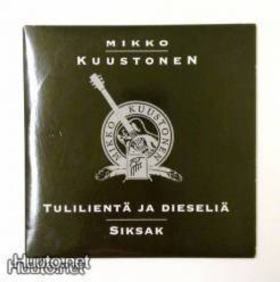 MIKKO KUUSTONEN - Tulilientä Ja Dieseliä CDs