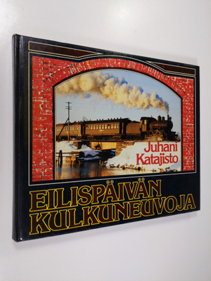 Juhani Katajisto : Eilispäivän kulkuneuvoja
