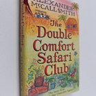 Alexander McCall Smith : The Double Comfort Safari Club - pikkukuva 1