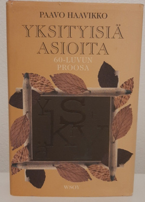 Paavo Haavikko: Yksityisiä asioita