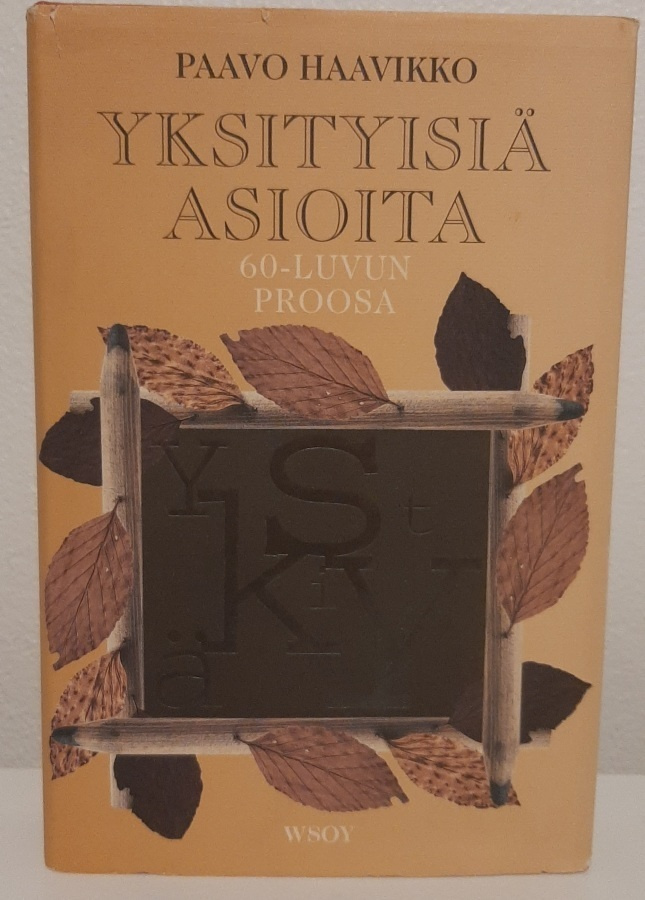 Paavo Haavikko: Yksityisiä asioita
