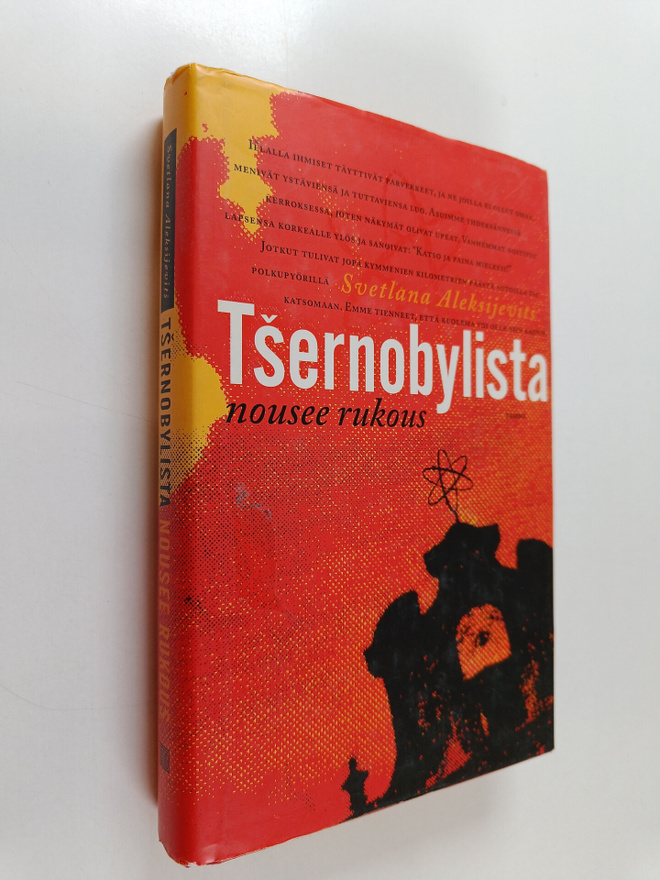 Svetlana Aleksijevits : Tsernobylista nousee rukous