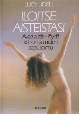 Lucy Lidell: Iloitse aisteistasi