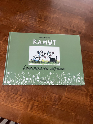 Kamut - Lemmikkien aikaan