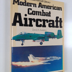 David A. Anderton : Modern American Combat Aircraft - pikkukuva 1