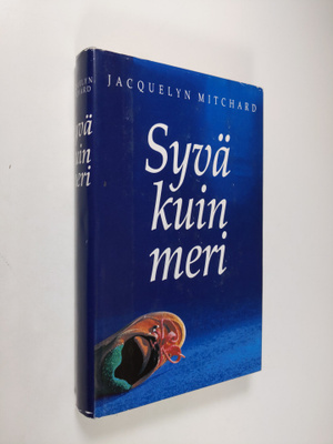 Jacquelyn Mitchard : Syvä kuin meri