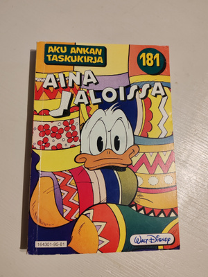 Aku Ankan Taskukirja 181: Aina jaloissa