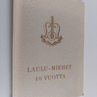 Laulu-Miehet 40 vuotta - pikkukuva 1