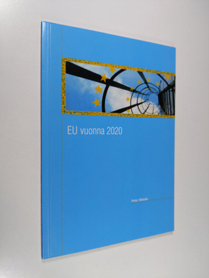Peter Ekholm : EU vuonna 2020