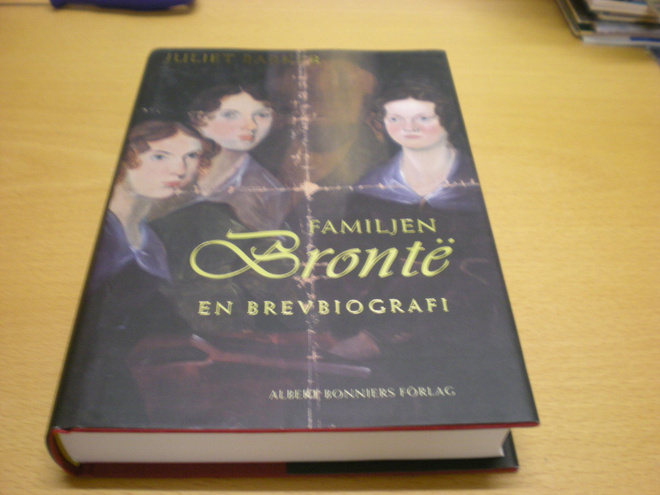 Juliet Barker: Familjen Brontë - en brevbiographi