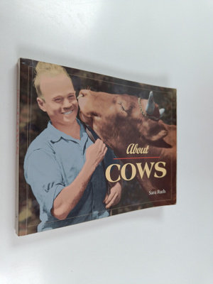 Sara Rath : About cows
