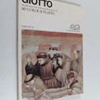 Mario Bucci : Giotto : life and work of the artist illust... - pikkukuva 1