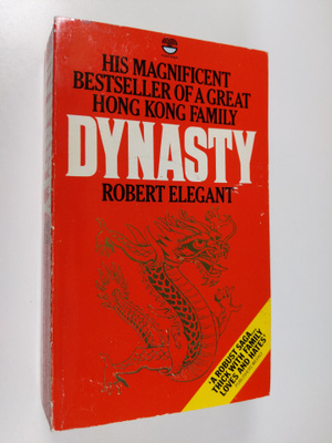 Robert Elegant : Dynasty
