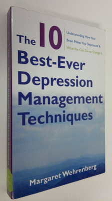 Margaret Wehrenberg : The 10 Best-Ever Depression Managem...