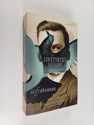 Sofi Oksanen : Kun kyyhkyset katosivat