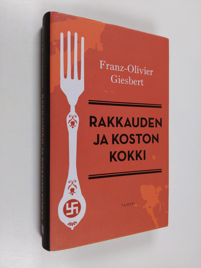 Franz-Olivier Giesbert : Rakkauden ja koston kokki