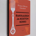 Franz-Olivier Giesbert : Rakkauden ja koston kokki - pikkukuva 1