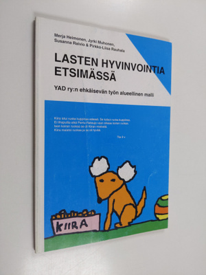 Lasten hyvinvointia etsimässä : YAD ry:n ehkäisevän työn ...