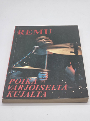Remu - Poika Varjoiselta Kujalta