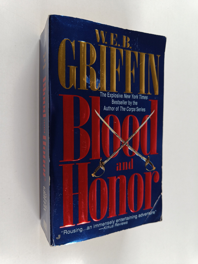 W.E.B. Griffin : Blood and Honor