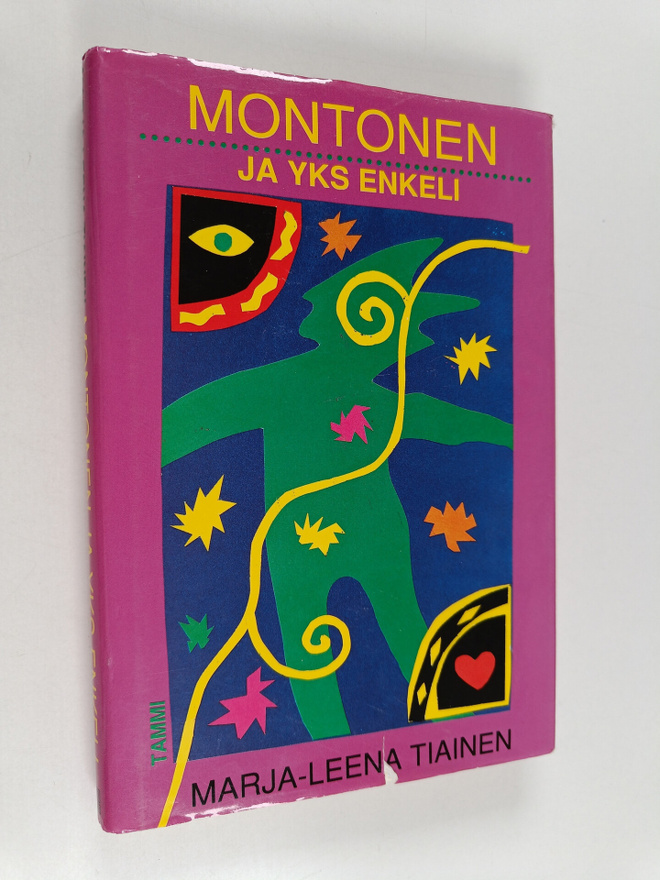 Marja-Leena Tiainen : Montonen ja yks enkeli
