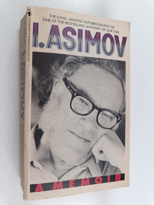 Isaac Asimov : I. Asimov : a memoir