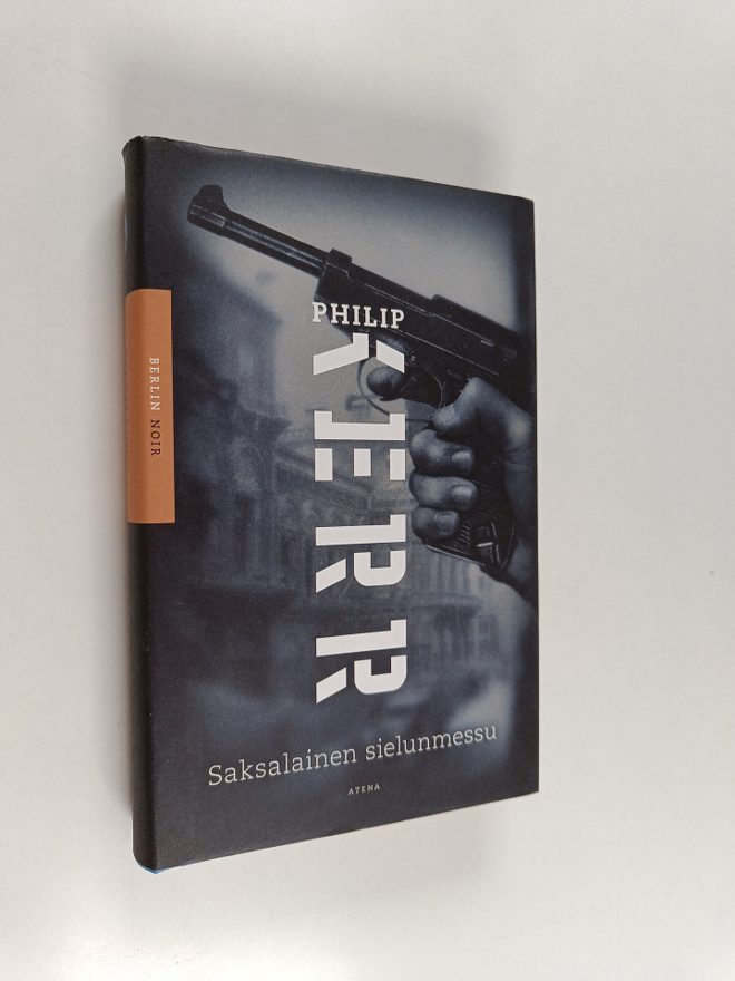 Philip Kerr : Saksalainen sielunmessu