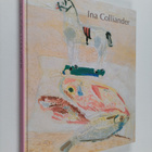 Leena (toim.) Ahtola-Moorhouse : Ina Colliander - pikkukuva 1