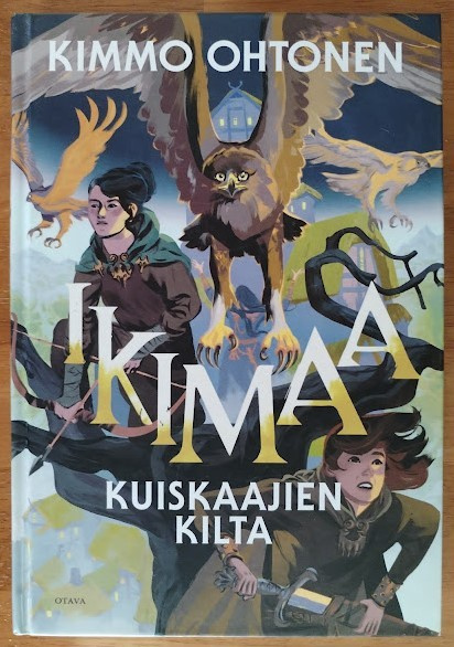 Kimmo Ohtonen: Ikimaa - Kuiskaajien kilta